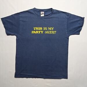 Vintage Funny Party Shirt This Is My Party Shirt Large Blue Graphic Humor Tee